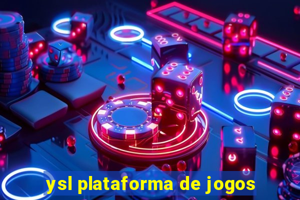 ysl plataforma de jogos